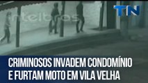 Criminosos invadem condomínio e furtam moto em Vila Velha