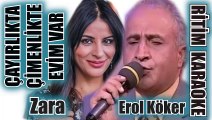 Çayırlıkta Çimenlikte Evim Var - Zara & Erol Köker ✩ Ritim Karaoke (Ankara Beypazarı Hüseyni Anonim)