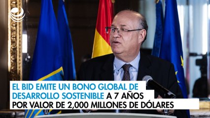 El BID emite un bono global de desarrollo sostenible a 7 años por valor de 2,000 millones de dólares