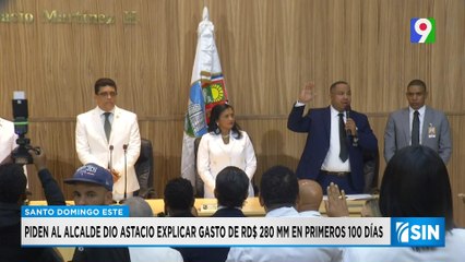 Exigen a alcalde Astacio explicar gasto de RD$280 MM en 100 días  |Primera Emisión SIN