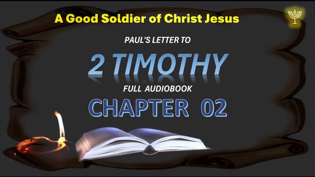 Holy Bible Audio 2 Timothy Chapters 1 to 4 Contemporary English