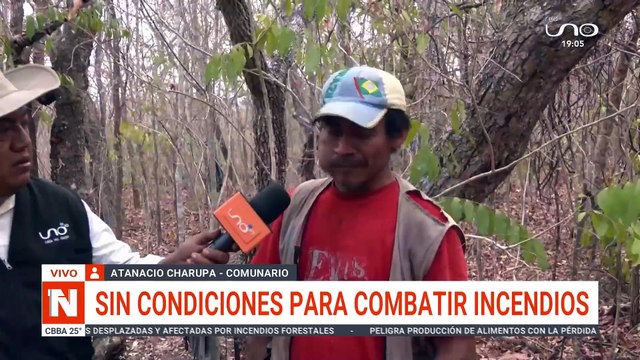 Comunarios sin condiciones para combatir los incendios