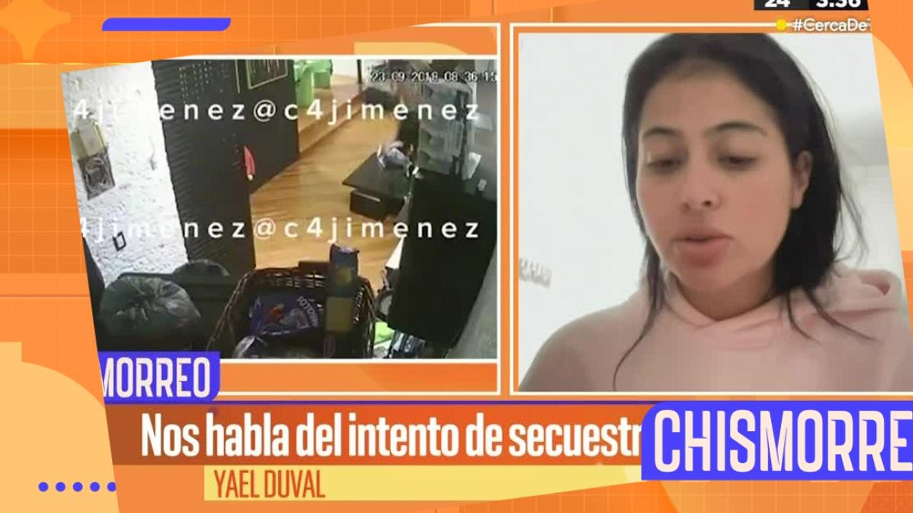 Yael Duval revela teme por la seguridad de su familia tras intento de secuestro