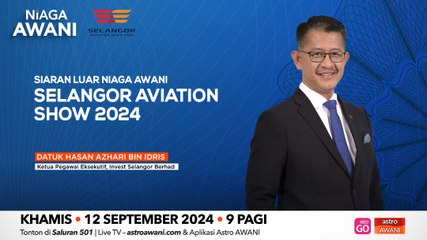 Niaga AWANI: Selangor Aviation Show 2024