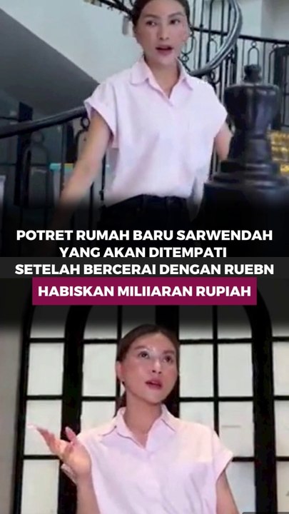 Potret Rumah Baru Sarwendah Yang Akan Ditempati Setelah Bercerai Dengan Ruben, Habiskan Milliaran Rupiah