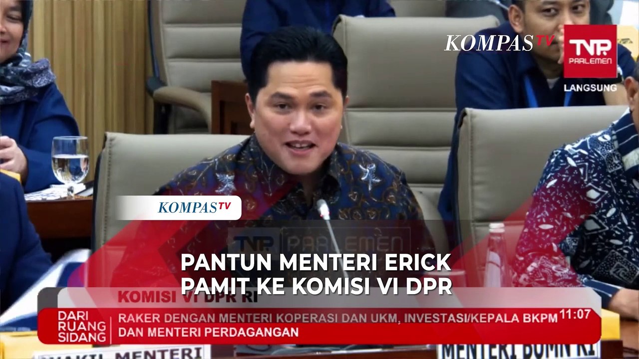 Pantun Menteri BUMN Erick Thohir Pamit ke Komisi VI DPR Jelang Berakhirnya Masa Jabatan