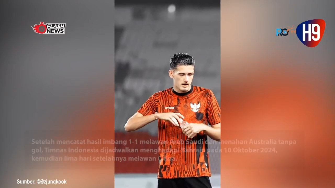Justin Hubner Targetkan 2 Kemenangan Lawan Bahrain dan Cina