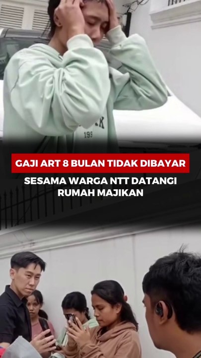 Gaji ART Asal NTT 8 Bulan Tidak Dibayar, Sesama Warga NTT Datangi Rumah Majikan