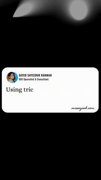 Transparency Over Tricks #EthicalSEO #DigitalTrust #SEO | Sayed Sayeedur Rahman