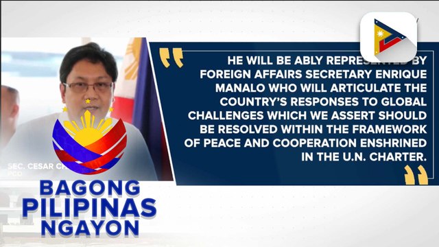 PBBM, hindi makakadalo sa United Nations General Assembly; DFA Sec. Manalo, magiging kinatawan ng Pangulo