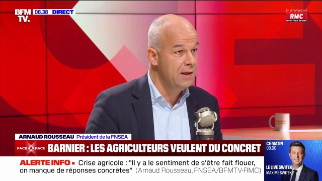 Arnaud Rousseau (président de la FNSEA) sur Michel Barnier: Ce qui compte, ce n'est pas ce qu'il a fait, mais ce qu'il va faire dans le mois qui vient