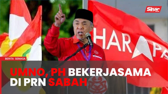 PRN Sabah: UMNO akan kerjasama dengan PH