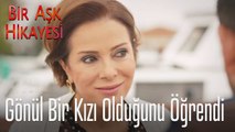 Gönül bir kızı olduğunu öğrendi! - Bir Aşk Hikayesi