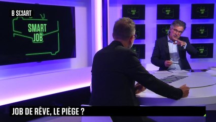 SMART JOB - Je viens d’obtenir le job de mes rêves, où est le piège ?