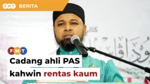 Tangkap undi bukan Islam, pemimpin Pemuda PAS cadang ahli kahwin rentas kaum