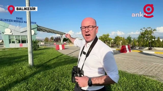 CHP’li Sarı, elinde dürbünle Balıkesir semalarında yolcu uçağı aradı: ‘’ Gideri gelirinin 169 katı olan Balıkesir havaalanına 6 yıldır yolcu inmedi’’