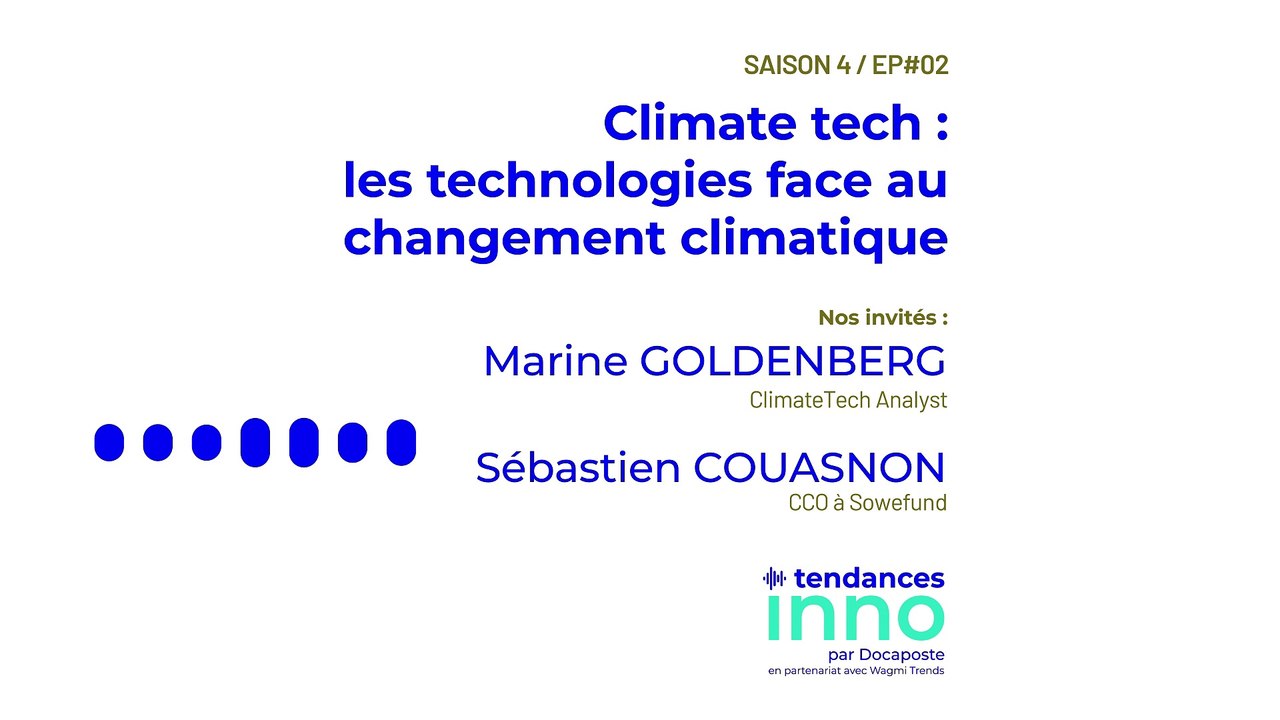 Climate tech : les technologies face au changement climatique | Marine Goldenberg & Sébastien Couasnon