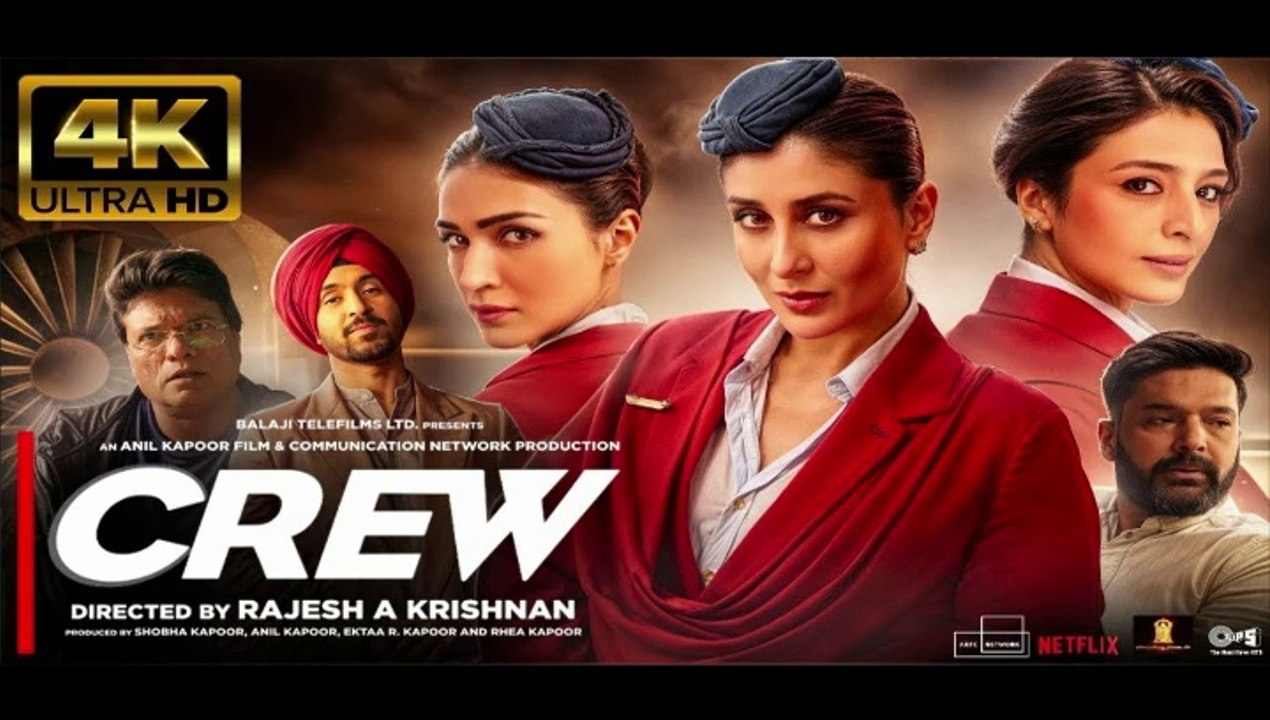Crew Full HD Movie in Hindi | Kareena Kapoor | Tabu | Kriti Sanon | Kapil Sharma