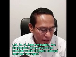 Berdosakah foto yang belum berhijab masih disimpan sebagai kenang-kenangan?