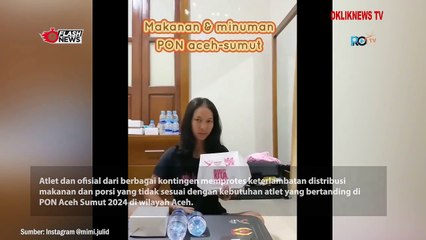 Konsumsi PON 2024 di Aceh Diprotes Atlet