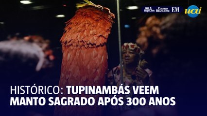 Tupinambás reencontram manto sagrado após 300 anos