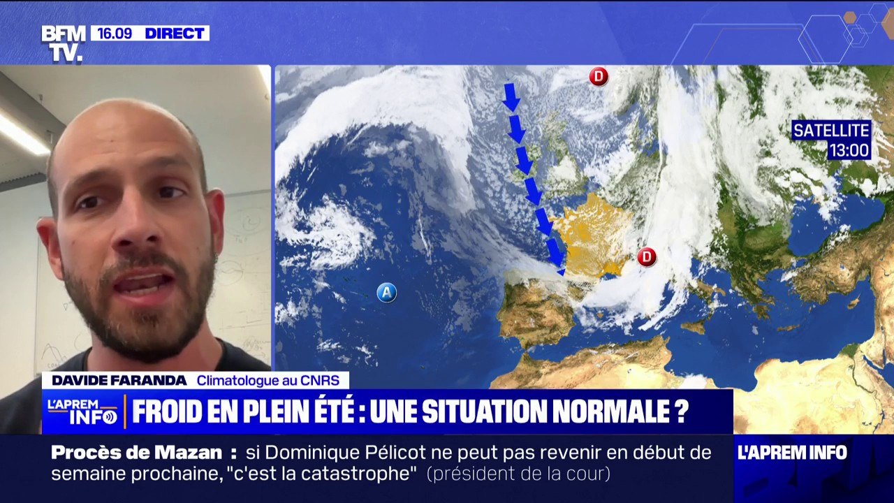Froid en plein été: "Ce genre d'épisode a lieu tous les 10 ans (…) C'est rare mais pas inédit" selon Davide Faranda, climatologue au CNRS