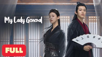 My Lady Deneral - English Drama 🎬