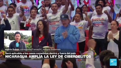 Informe desde Antigua: Ortega ordena reforma de ley de ciberdelitos