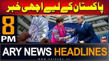 ARY News 8 PM Headlines | 12th September 2024 | Good News For Pakistan