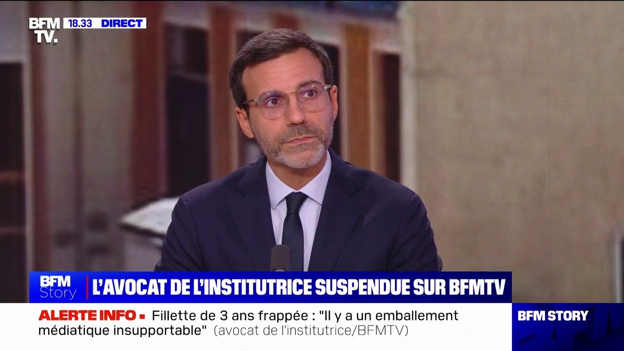 Fillette frappée par une enseignante: "On a affaire à une fonctionnaire aguerrie, respectée, à la carrière irréprochable, qui a craqué", indique l'avocat de l'institutrice