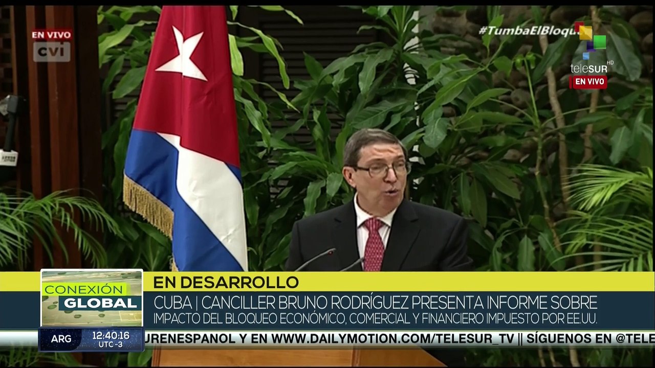 Cuba presenta informe sobre afectaciones provocadas por el bloqueo de EE.UU.