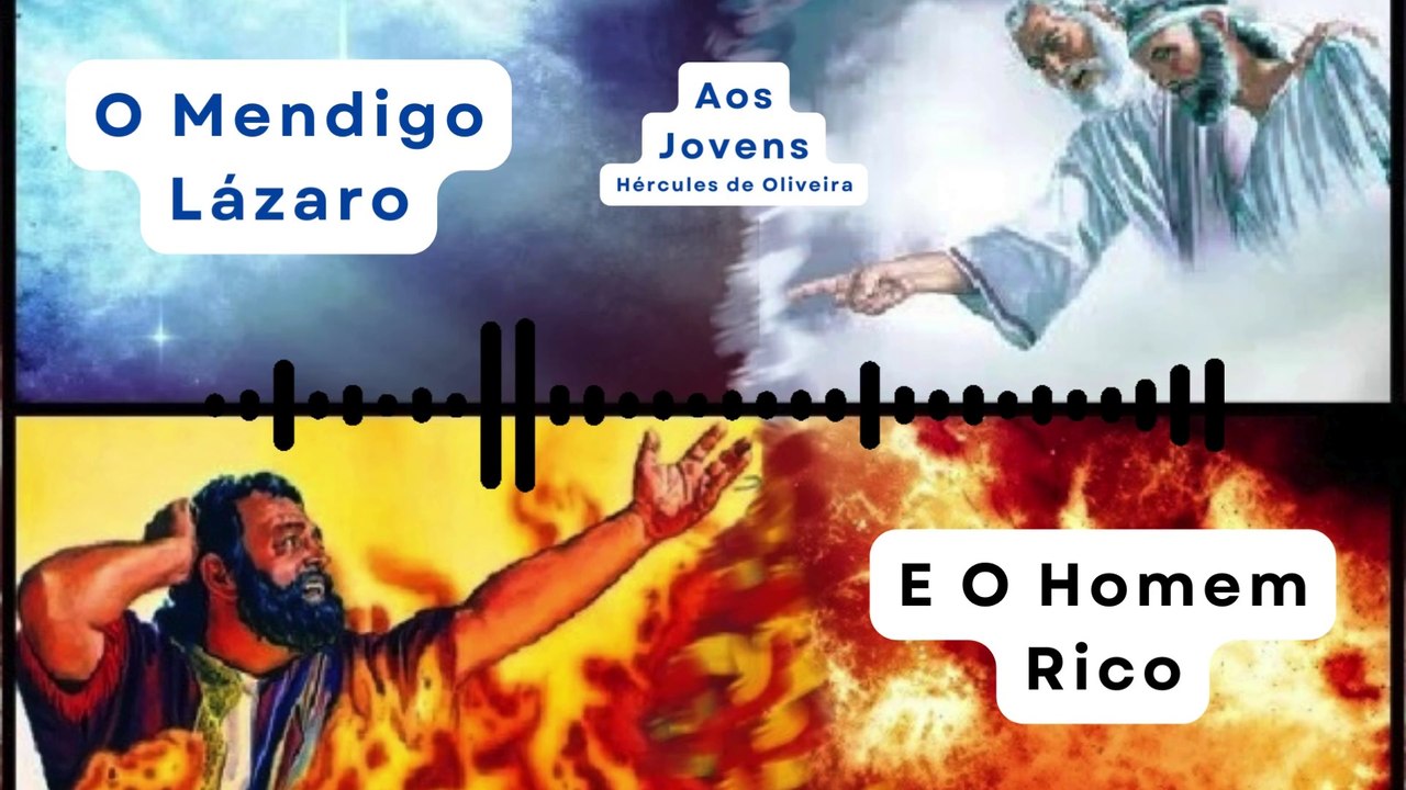 O Mendigo Lázaro e o Homem Rico I Culto de Jovens I Hercules de Oliveira I Lc 16: 19–31, Mt 19:16-30