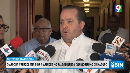 Diáspora venezolana pide a Abinader no saldar deuda con Gobierno de Maduro |Primera Emisión SIN