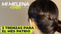 3 trenzas para el mes patrio