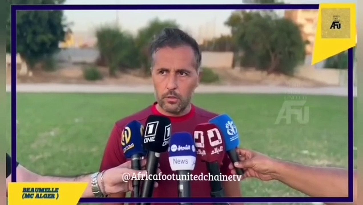 #LDCCAF  #AfricaFootUnited ️ : La déclaration du coach du #MCAlger Beaumelle avant d'affronter demain l'Union Sportive Monastir ⚪ ⚽ #Tunisie  #Algérie 