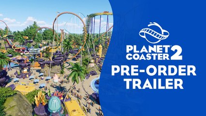 Planet Coaster 2 - Trailer date de sortie