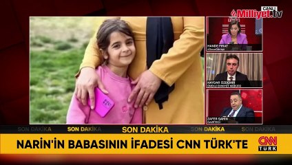 Narin'in babasının ifadesi ortaya çıktı! Dikkat çeken ifadeler...