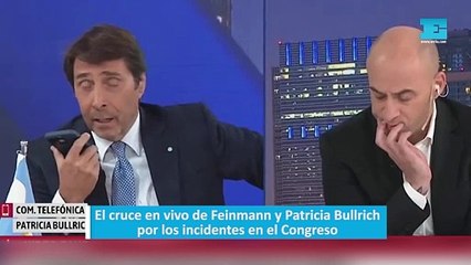 El cruce en vivo de Feinmann y Patricia Bullrich por los incidentes en el Congreso