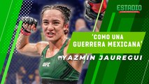 De frente y fajadora, como GUERRERA mexicana: Yazmin Jauregui|Estadio Deportes