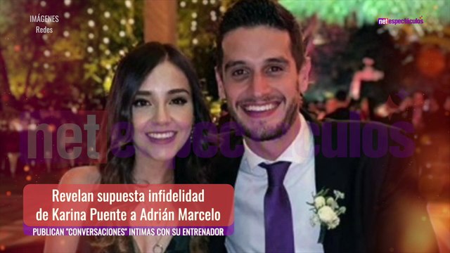 Revelan supuesta infidelidad de Karina Puente a Adrián Marcelo