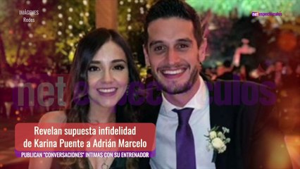 Revelan supuesta infidelidad de Karina Puente a Adrián Marcelo