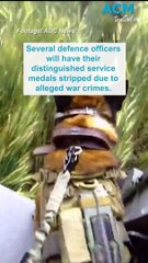 ADF Officers Stripped of Medals Over Alleged War Crimes ⚠️