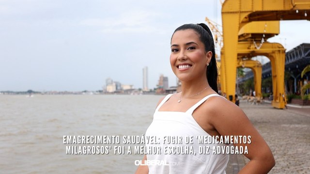 Emagrecimento saudável: fugir de 'medicamentos milagrosos' foi a melhor escolha, diz advogada