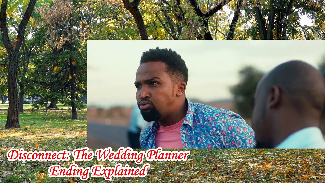 Disconnect: The Wedding Planner Ending Explained