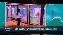 Baru! MRT Jakarta Resmi Luncurkan Sistem Pembayaran Digital 'MartiPay' untuk Permudah Transaksi