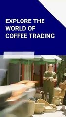 Explore the World of Coffee Trading - Scott Biffin