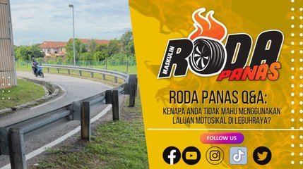 RODA PANAS Q&A : PENGGUNAAN LALUAN MOTOSIKAL DI LEBUHRAYA