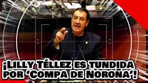 ¡VE! ¡’La Meretriz’ lilly Téllez es despedazada por ‘compa de Noroña’ por atacar la reforma judicial!