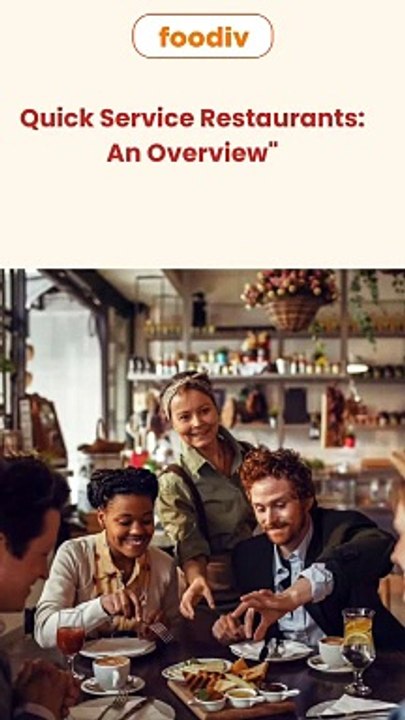 Quick Service Restaurants An Overview