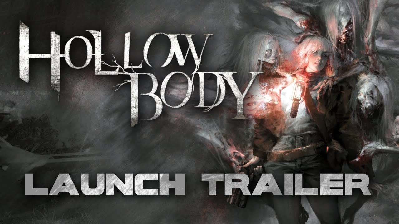 Hollowbody - Trailer de lancement